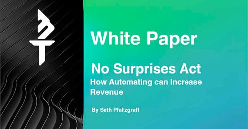No Surprises Act: How Automating can Increase Revenue